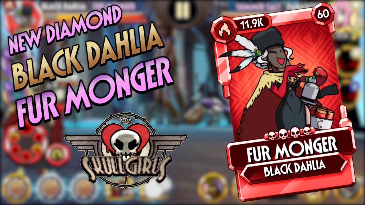 Fighter Reveal: Black Dahlia - FUR MONGER | Skullgirls Mobile
