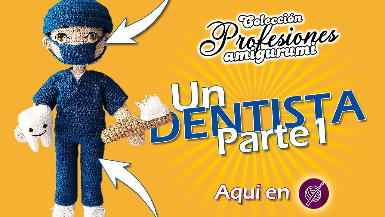 🦷Dentista AMIGURUMI🧶a crochet PASO A PASO (1/2) | Colección PROFESIONES @crochetapasitos