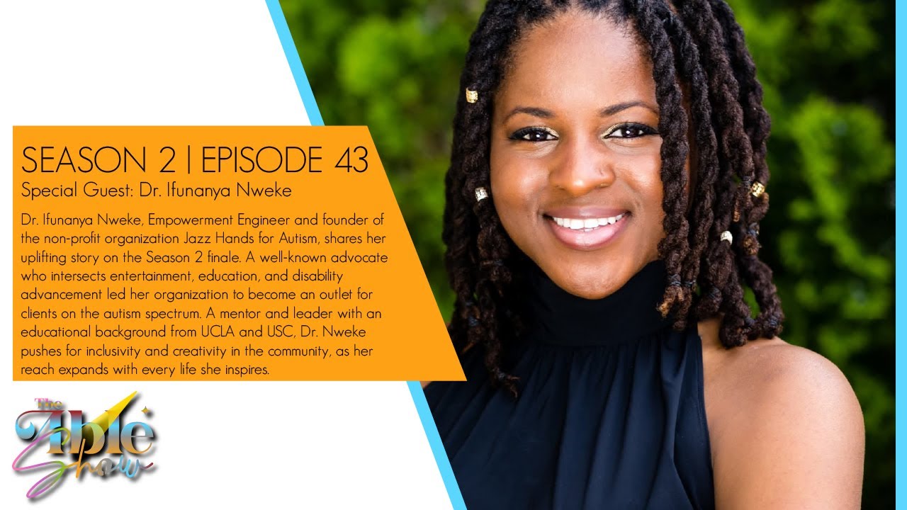 Dr. Ifunanya Nweke: Transforming Autism Advocacy Through Creativity, Culture, and Community