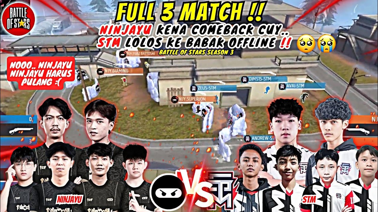 NINJAYU VS STM Play off day 2 - Final Upper Braket | Battle Of Stars Season 3