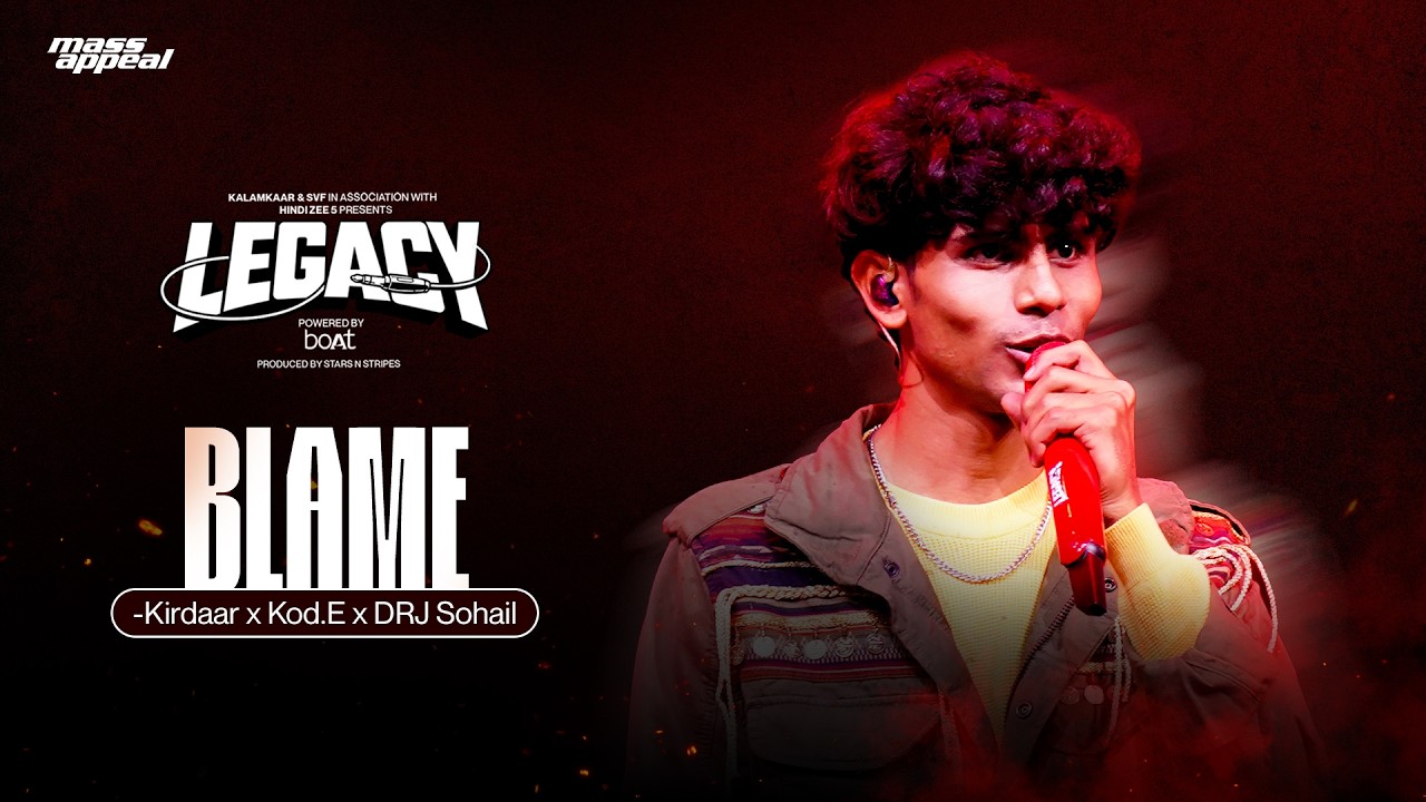 BLAME (STUDIO VERSION) | KIRDAAR | LEGACY
