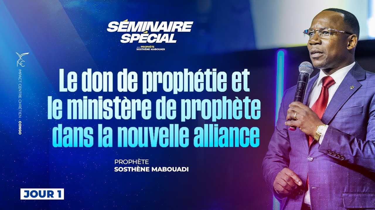 SÉMINAIRE SPÉCIAL | LE DON DE PROPHÉTIE | Prophète Sosthène MABOUADI | VENDREDI 06/09/2024