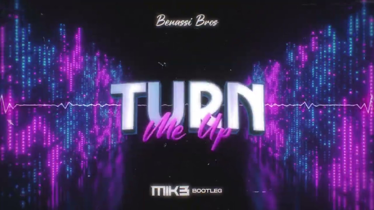 Benassi Bros - Turn Me Up (MIK3 BOOTLEG 2K26) #2026 #bootleg