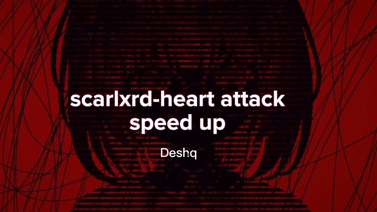 scarlxrd-heart attack (speed up)