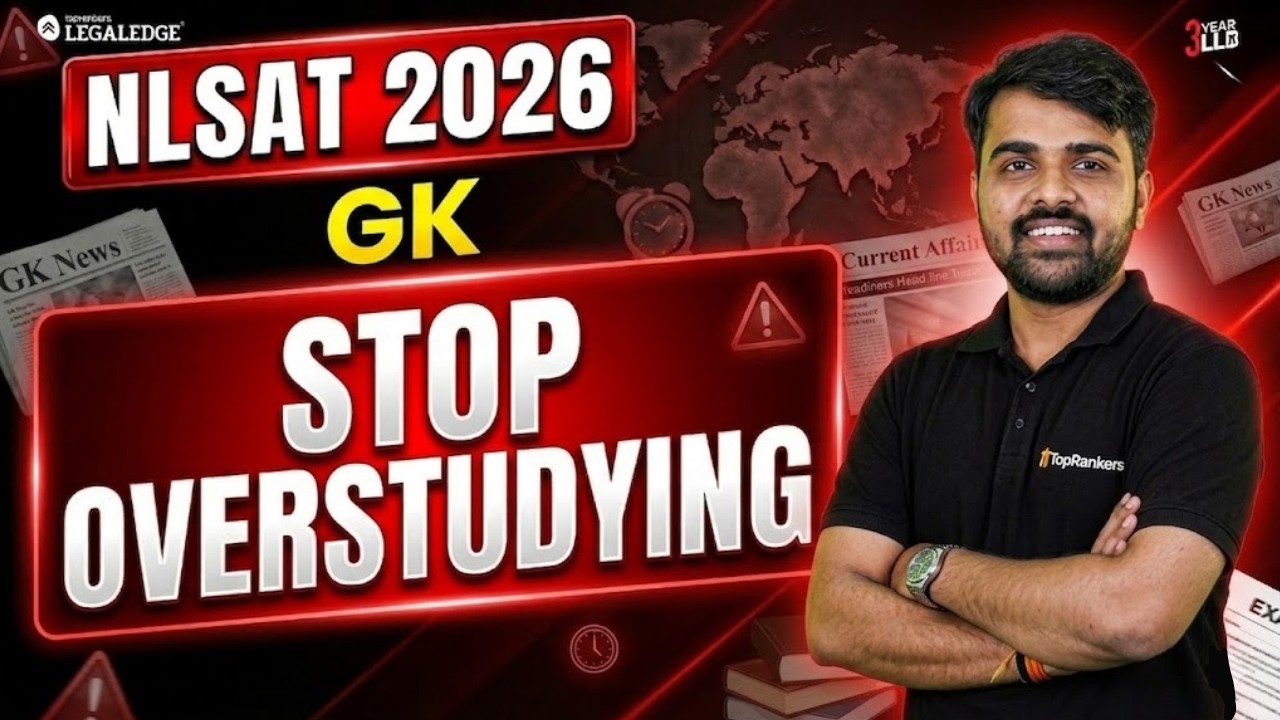 NLSAT 2026 GK Preparation Mistakes | Stop Overstudying! | 3-Year LLB | LegalEdge