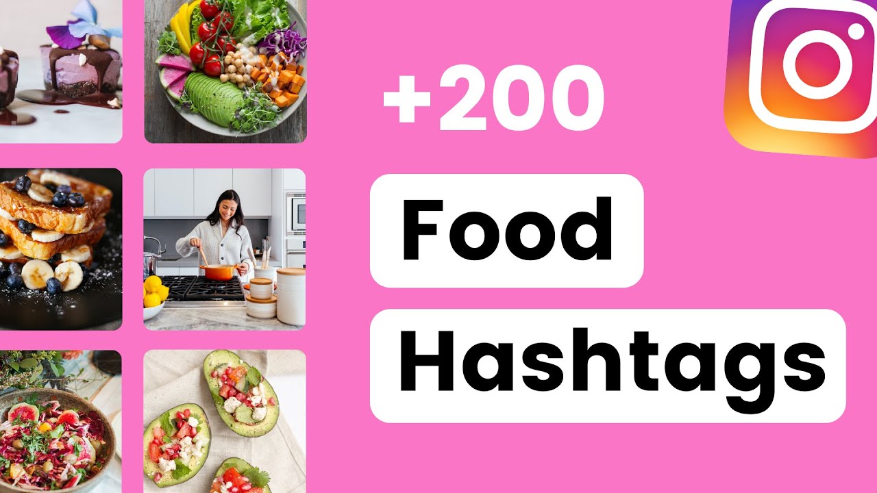 Best Instagram Hashtags for Food Bloggers and Food Lovers