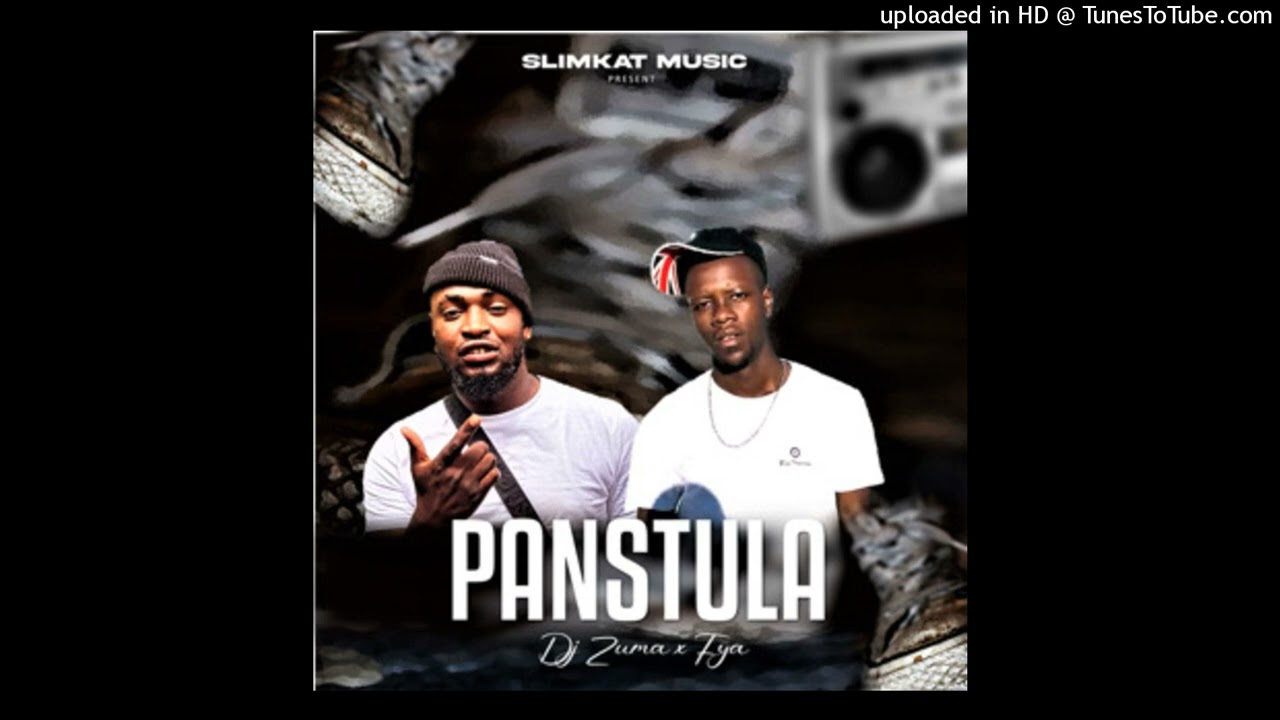 DJ Zuma - Panstula(feat Fya nam x Tangos Hardbeat)[Official Audio]