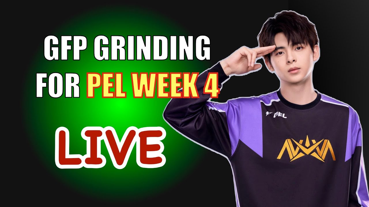 Back to GFP for PEL Week 4 Final LIve Stream