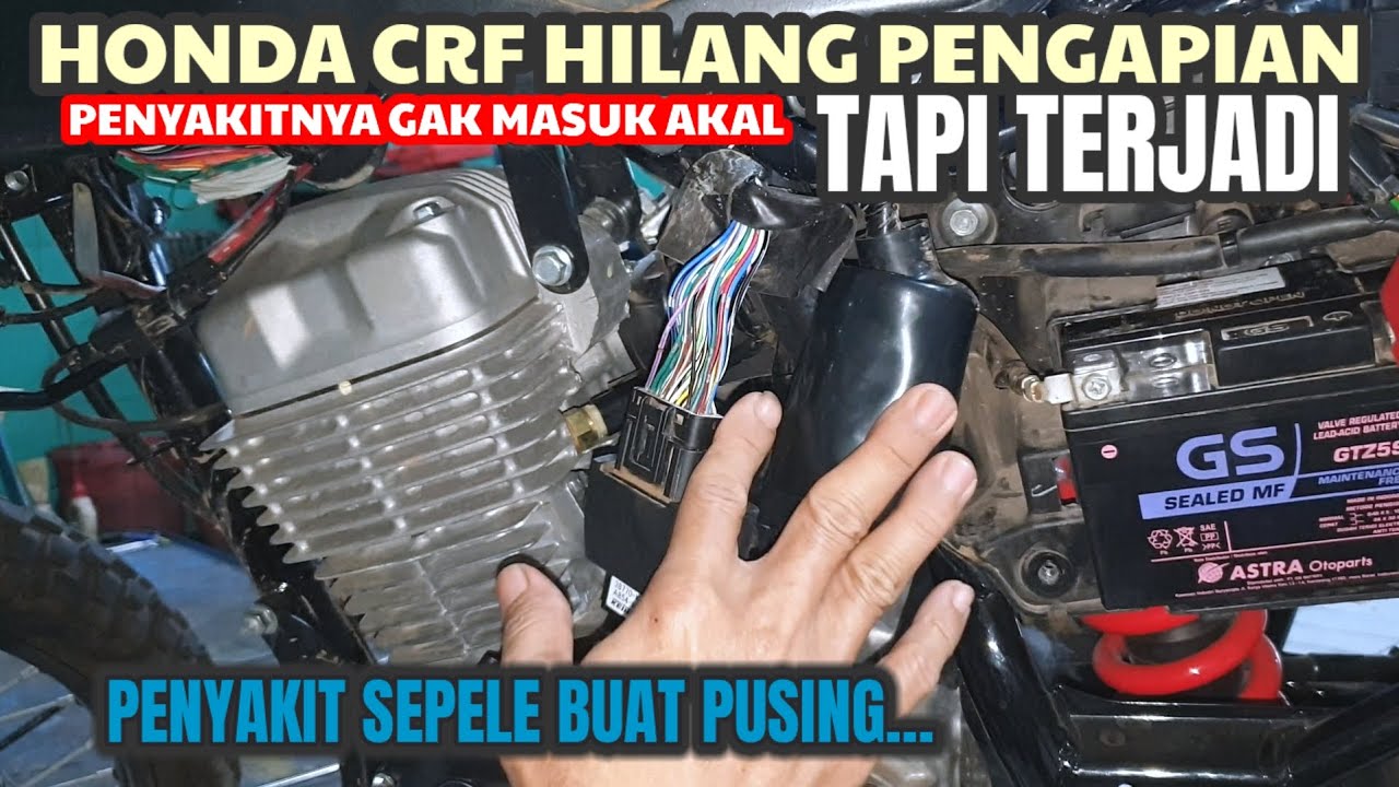 Penyebab Honda Crf 150 hilang pengapian gak masuk akal @yudikakakeke5974 