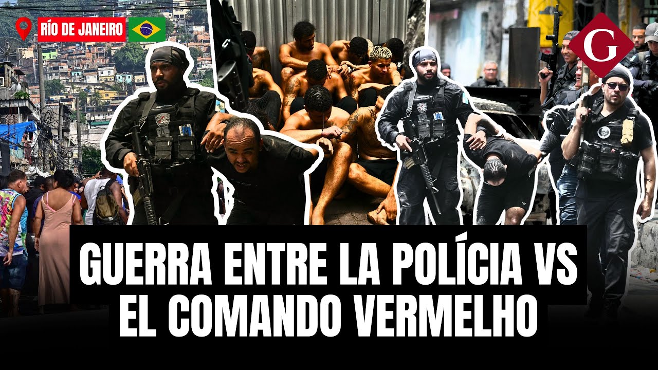 MASACRE en BRASIL: &iquest;Qu&eacute; es el Comando Vermelho y como fue el MEGAOPERATIVO en su contra? |&nbsp;Gesti&oacute;n