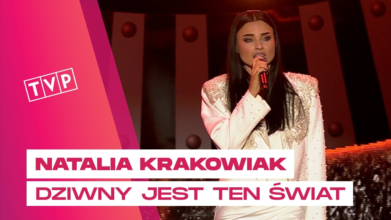 Natalia Krakowiak - Dziwny Jest Ten Świat || „Wznieś serce nad zło…”
