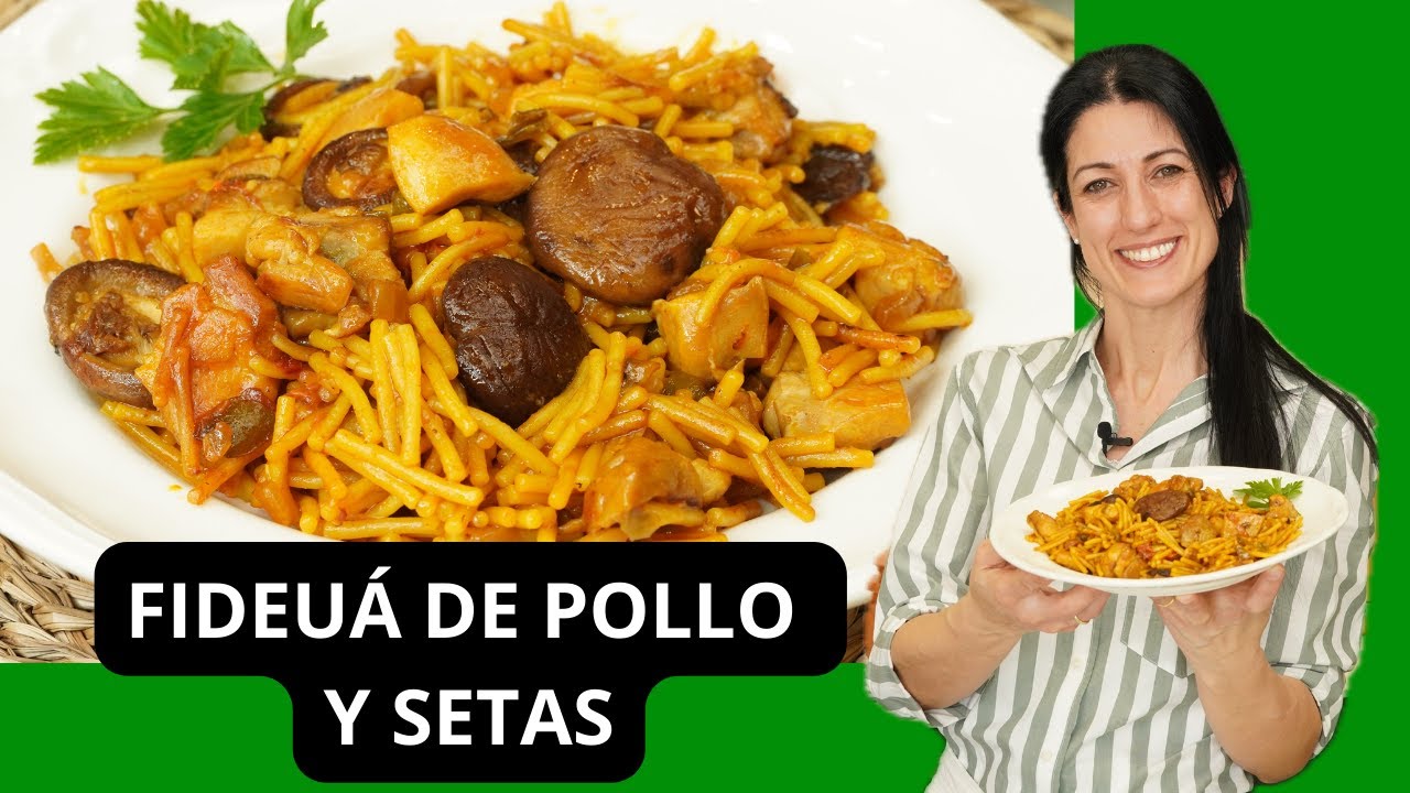 Fideuá de Pollo y Setas