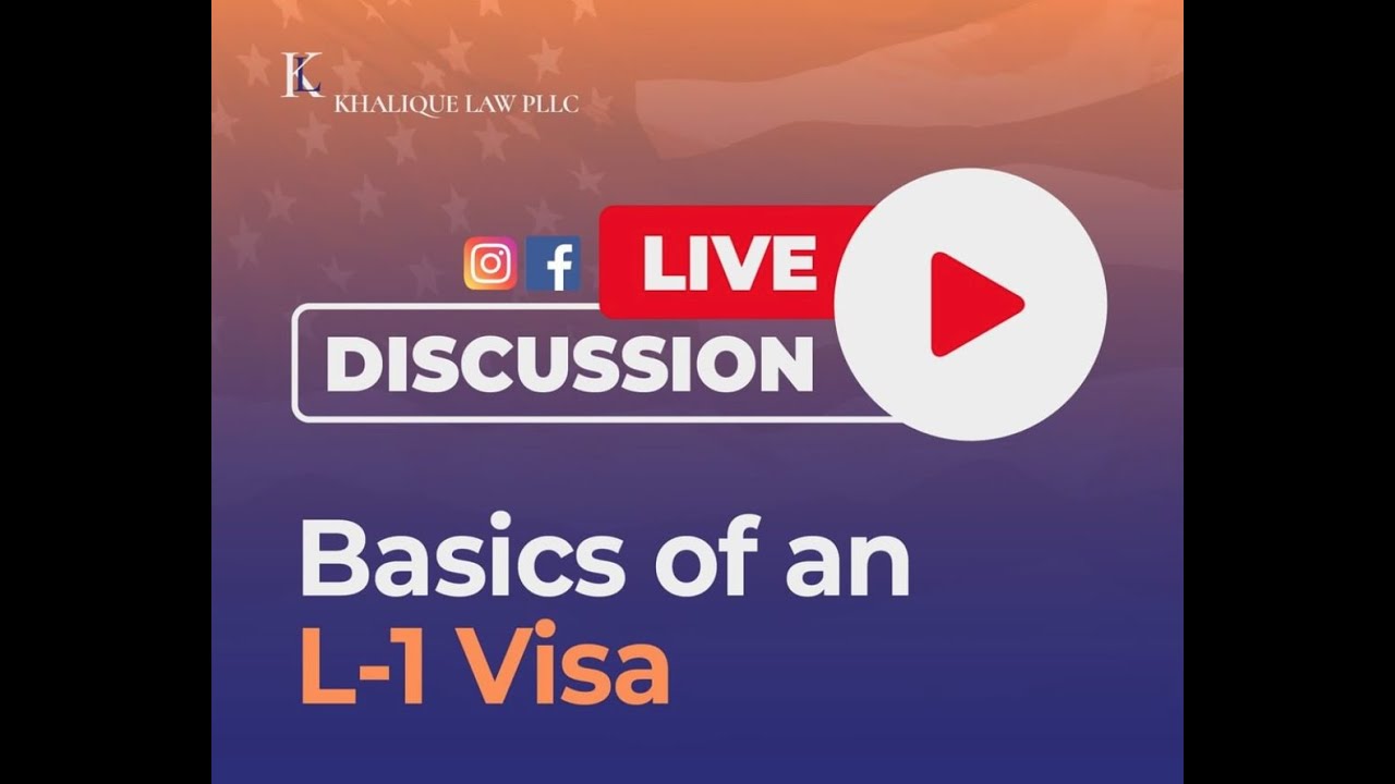 Basics of an L-1 VISA