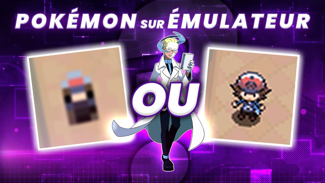 Les jeux Pok&eacute;mon sur &Eacute;mulateur