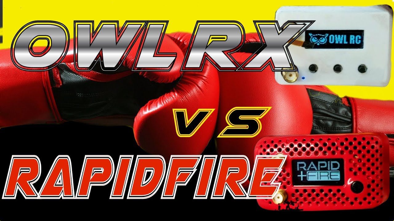 OWLRC OWLRX vs ImmersionRC RapidFire