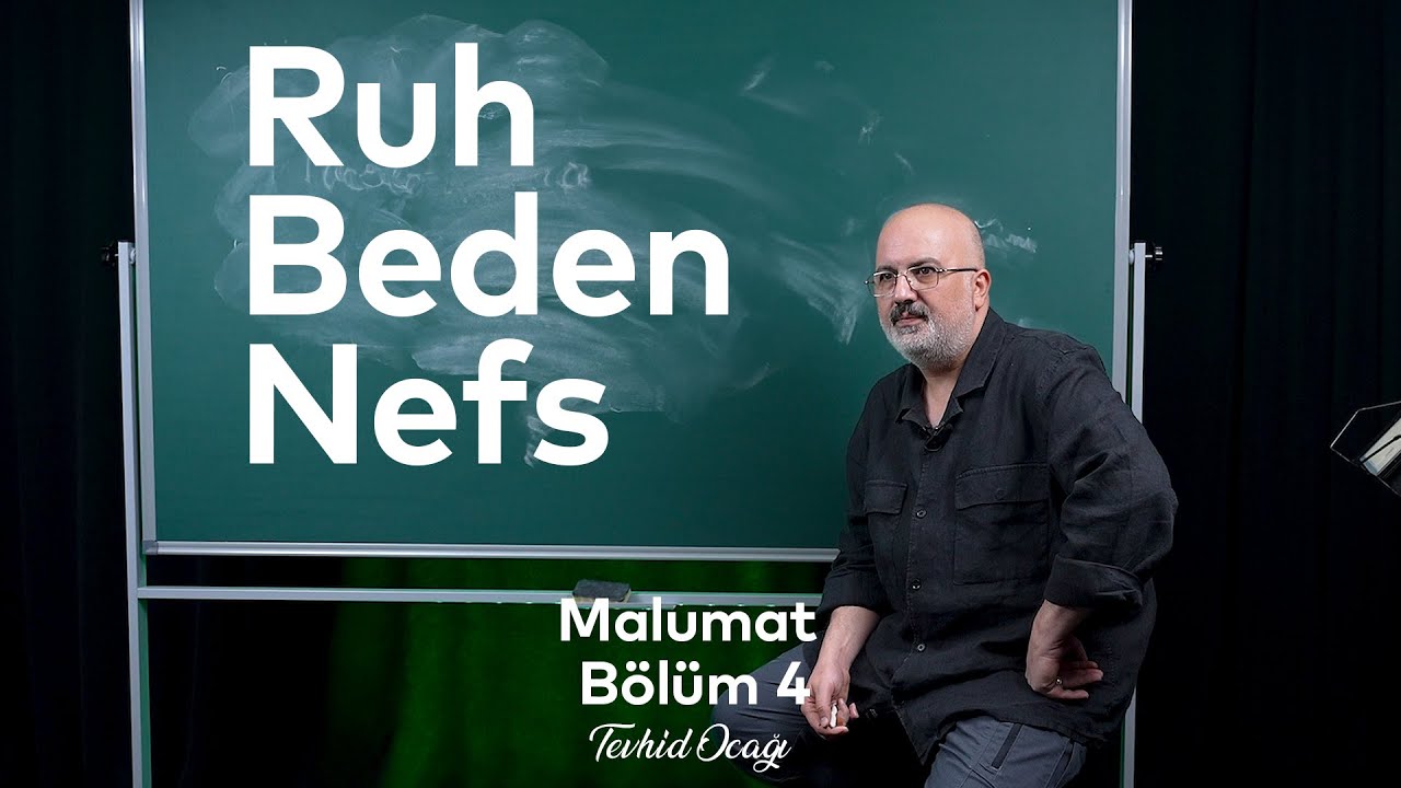 Ruh - Beden - Nefs