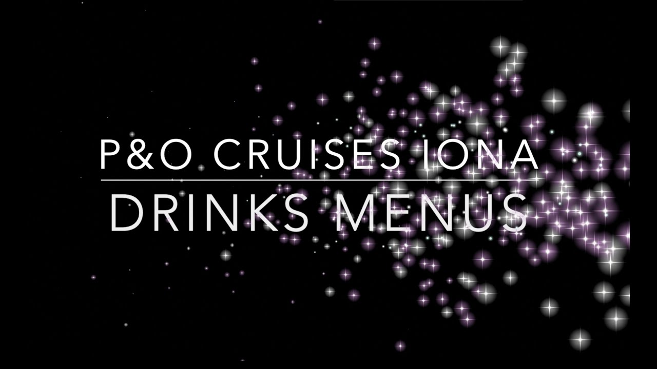 P&O Cruises Iona - Drinks Menus