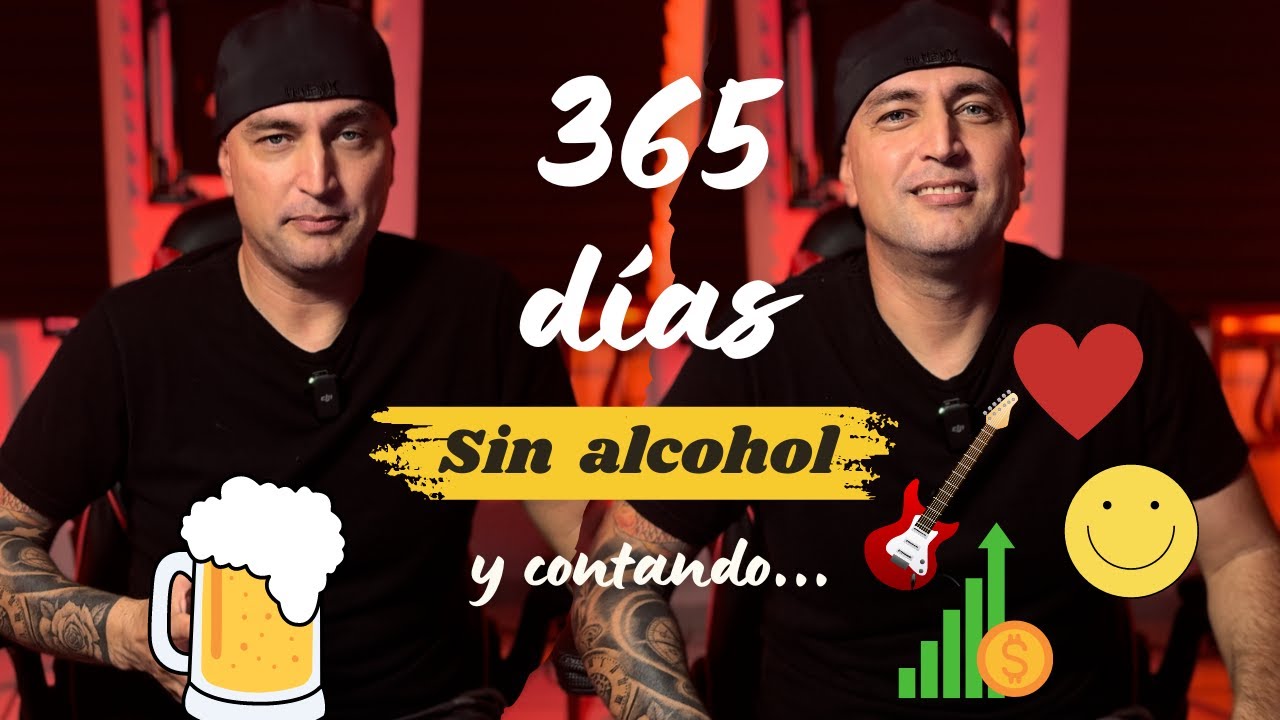 Músico y 1 año sin alcohol