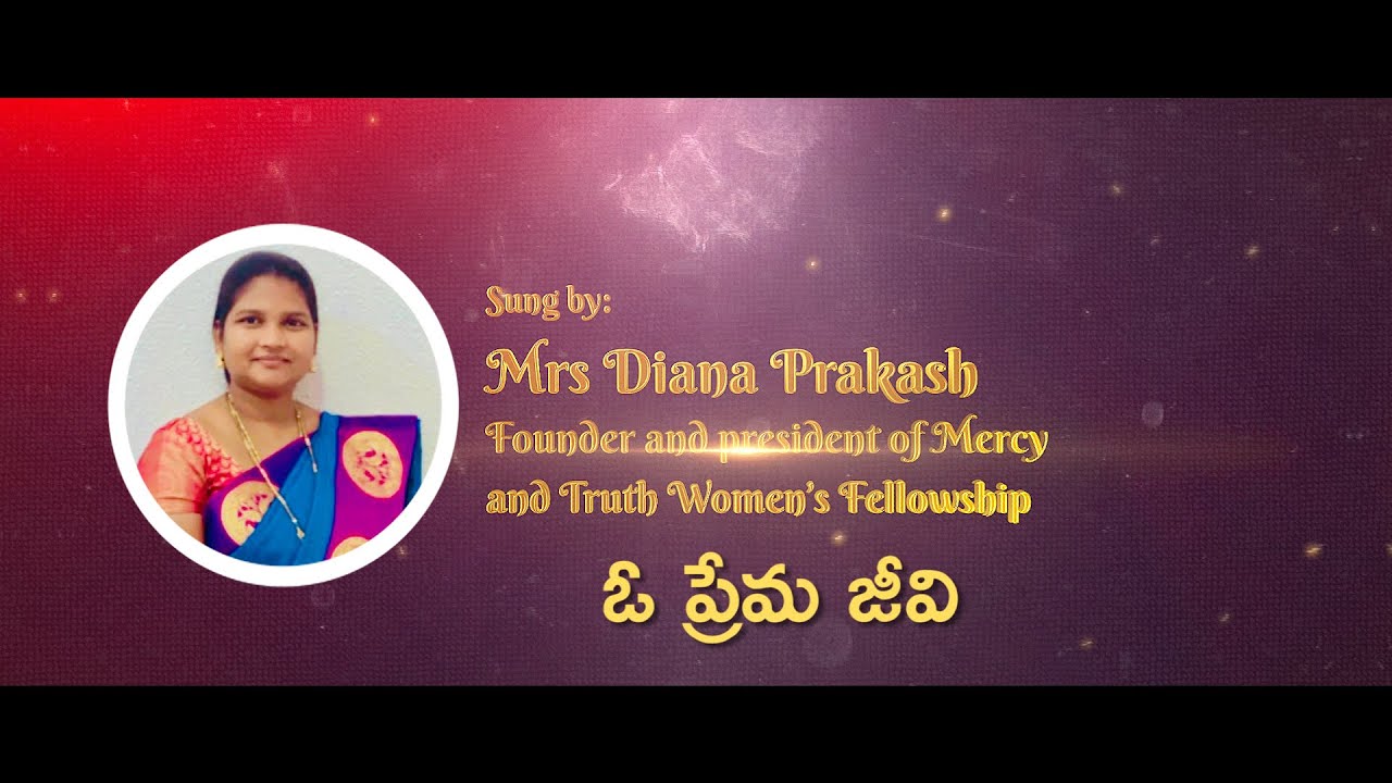 O Prema Jeevi song || Dr S Prakash Raj || Rev Dr Pallapati Theophilus || Mrs Diana Prakash