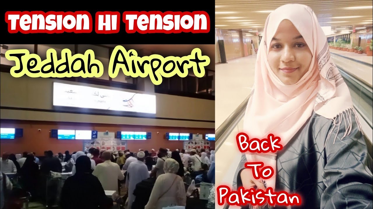Last Day In Makkah || Jeddah Airport Issues || Umrah 2022
