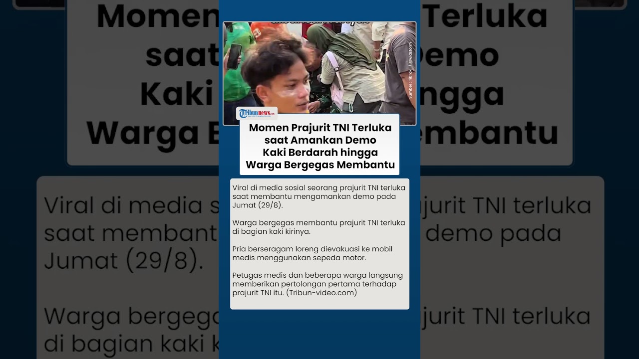 Prajurit TNI Terluka hingga Kaki Berdarah saat Amankan Demo Ricuh, Warga Langsung Beri Bantuan