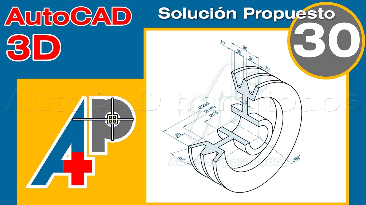 Solución Propuesto 30 - AutoCAD 3D