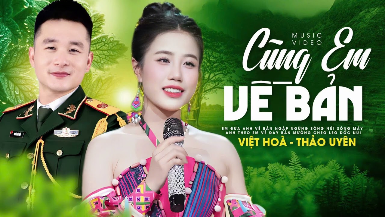 Cùng Em Về Bản - Việt Hoà - Thảo Uyên // Bài Hát Miền Núi Hay Nhất 