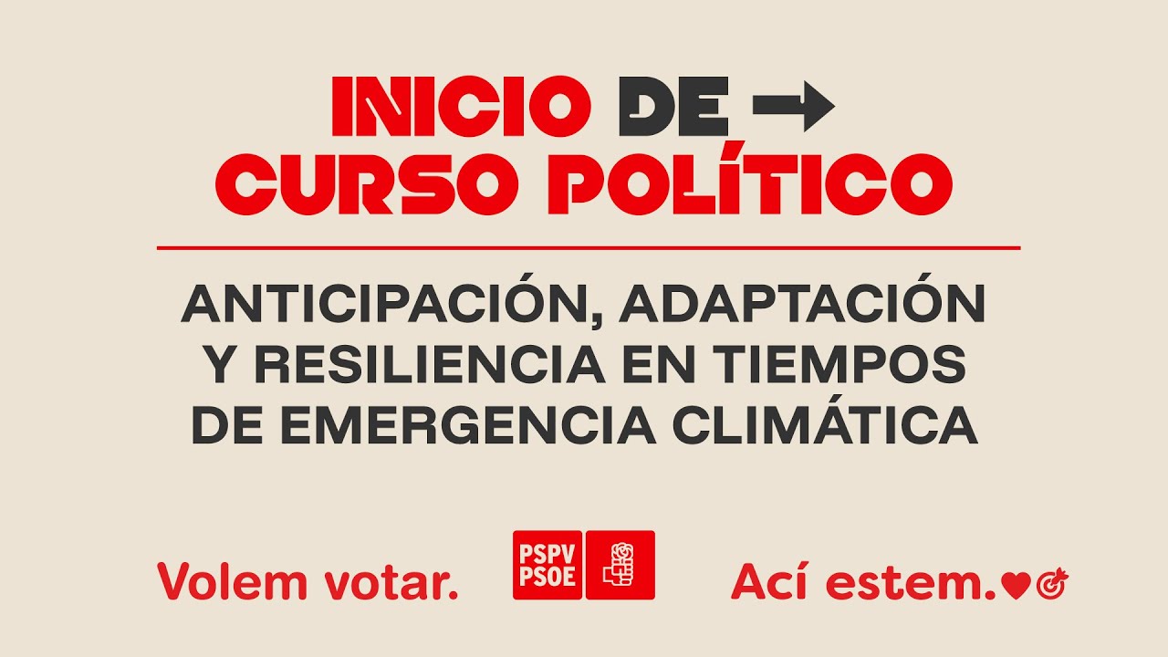 Anticipación, adaptación y resiliencia en tiempos de emergencia climática. Inicio de Curso Político.