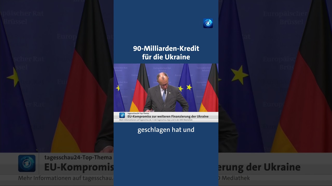 Kein Geld aus Russland: EU gibt der Ukraine 90-Milliarden-Kredit #tagesschau #nachrichten #ukraine