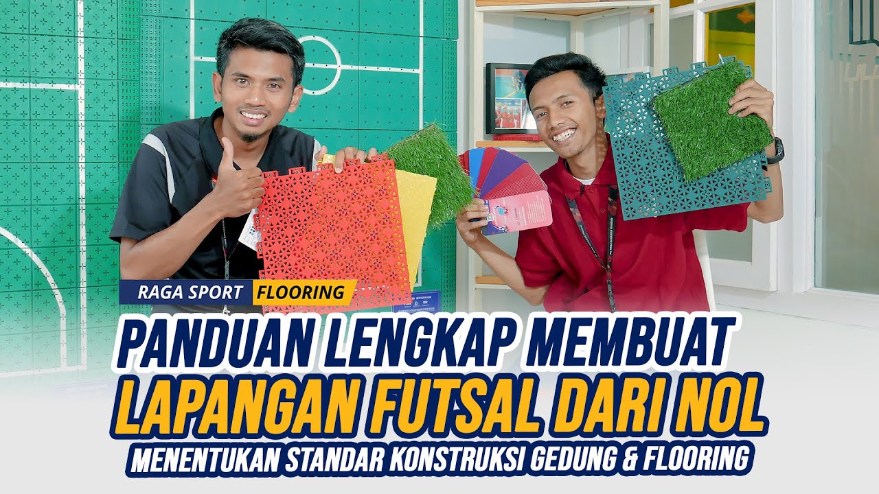 🔴Panduan Membuat Lapangan FUTSAL Dari 0 Menentukan Standar Konstruksi Gedung & Material Flooring Dsb
