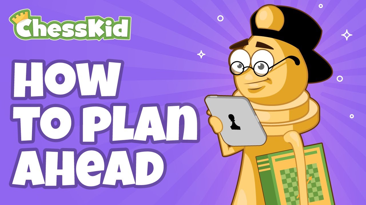 How to Create a Chess Plan | ChessKid