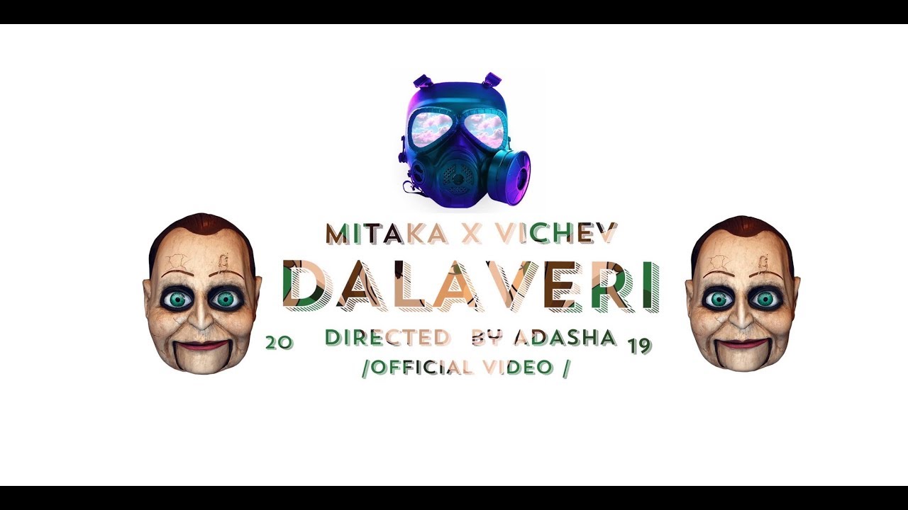MITAKA x VICHEV - DALAVERI (OFFICIAL VIDEO)