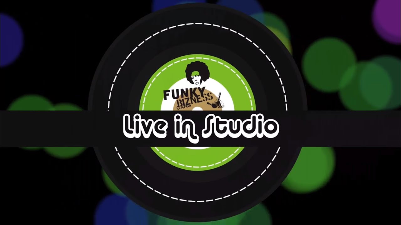 Funky Bizness Gang - Givit to Me (Live in Studio) (1 of 4)