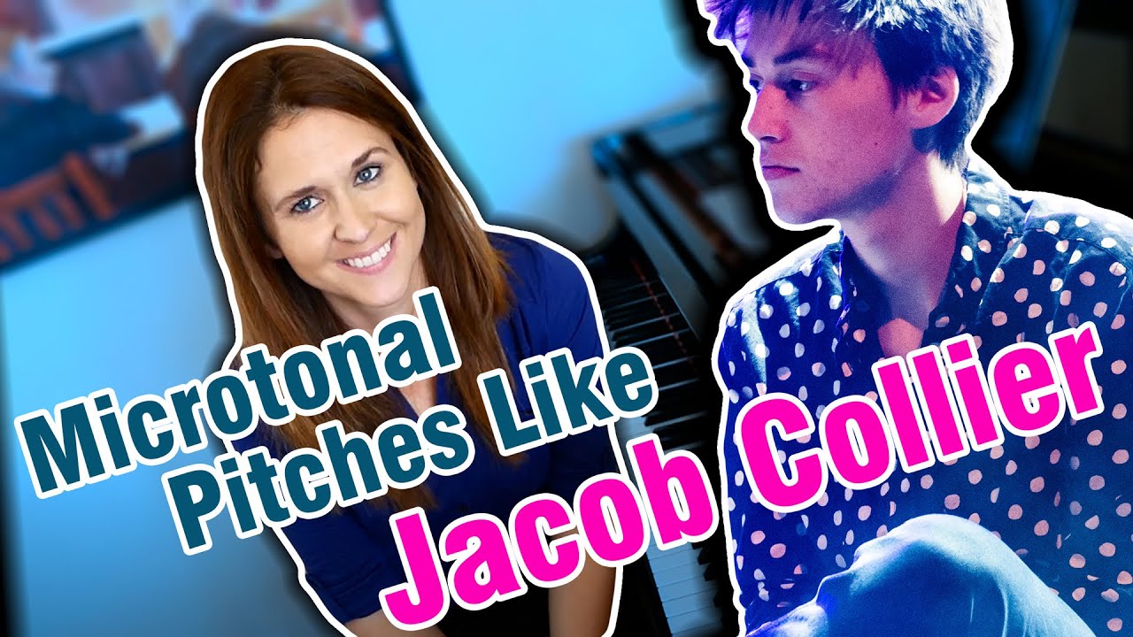 How To Sing Microtonal Pitches Like Jacob Collier