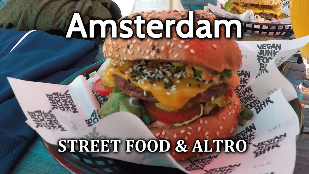 Weekend ad AMSTERDAM & street-junk food tour
