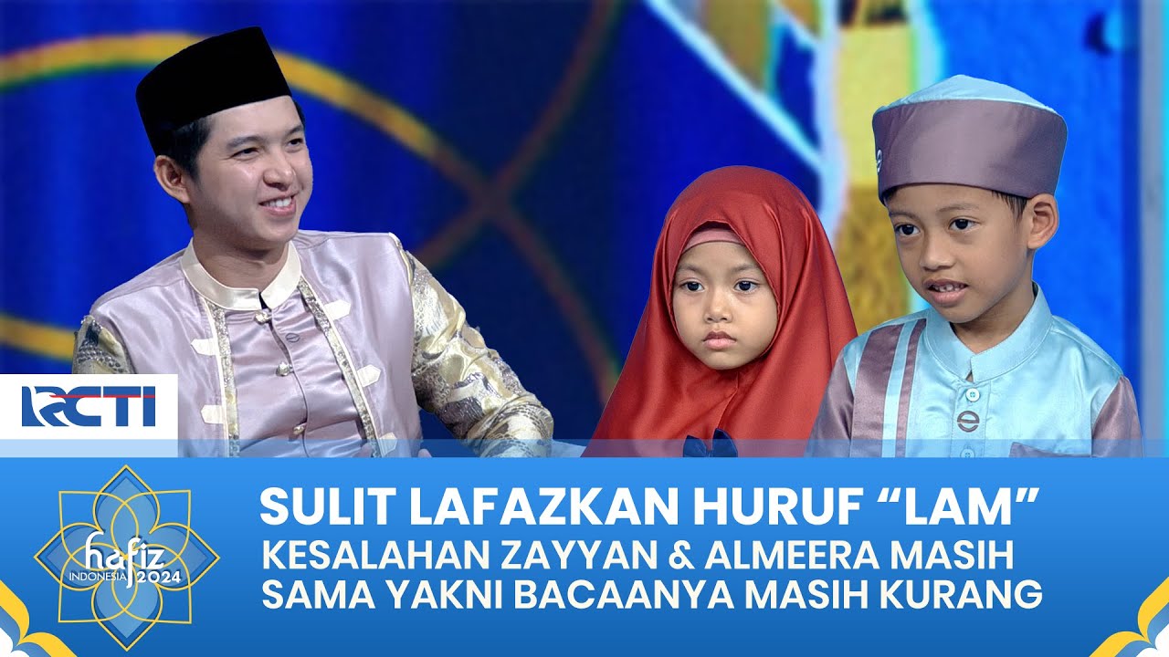 KEKURANGAN YANG SAMA! Zayyan & Almeera Melakukan Tantangan Peta Al Quran | HAFIZ INDONESIA 2024