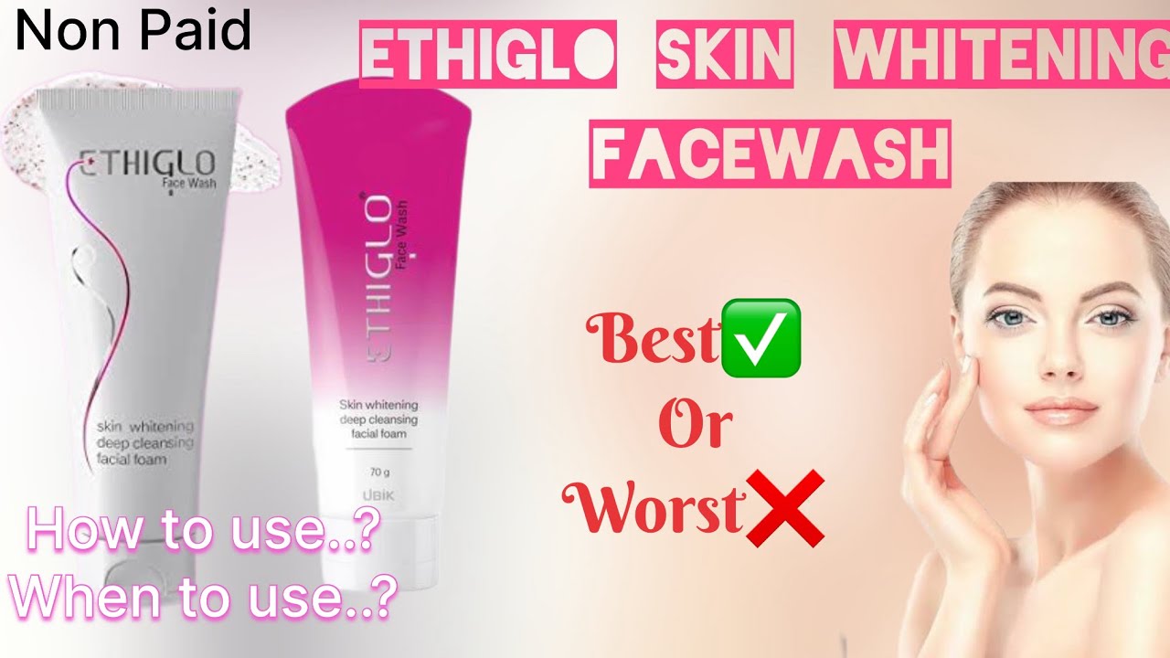 Ethiglo Skin Whitening Facewash Honest Review | Best✅ OR Worst❌  #skincare #facewash #ethiglo