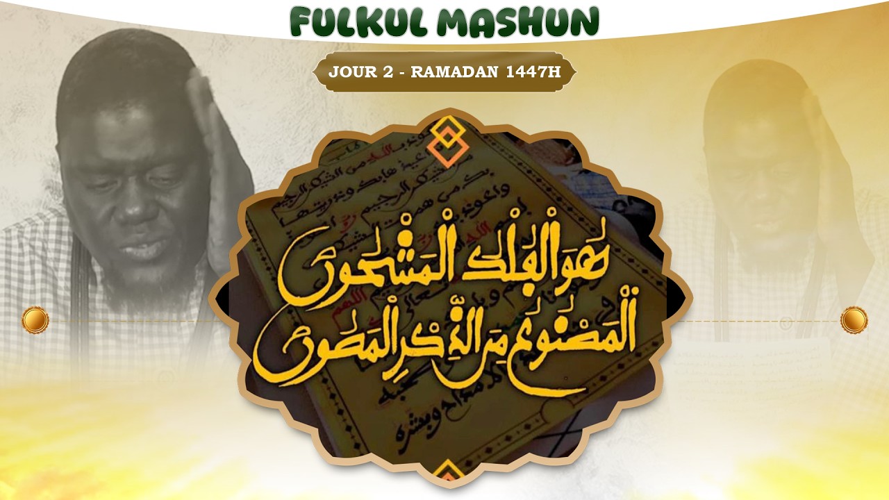 🔴DIRECT TOUBA - Jour 2 Récital Foulkoul Mashoune Ramadan 1447h - Serigne Ibrahima Gueye Khassida