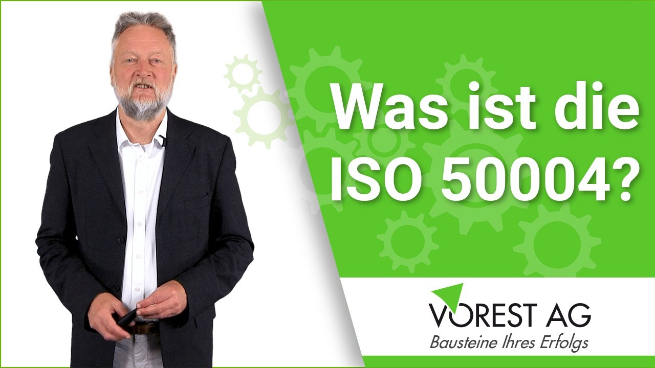 Was ist die ISO 50004 zur Einführung & Verbesserung eines Energiemanagementsytems nach ISO 50001