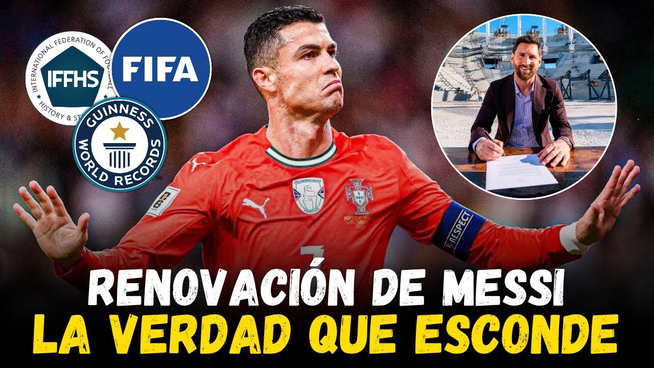 👀 LA VERDAD detr&aacute;s de la RENOVACI&Oacute;N DE MESSI que DEMUESTRA la GRANDEZA de CRISTIANO RONALDO