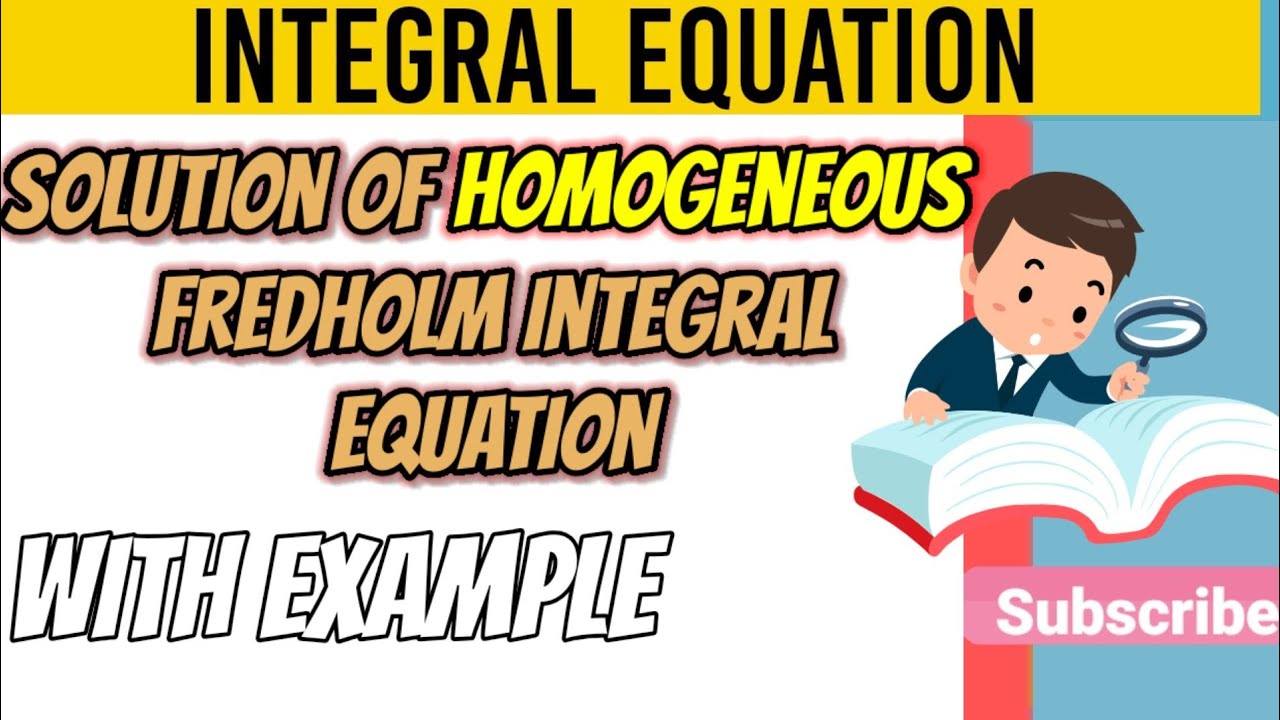 Homogeneous Fredholm integral Equation