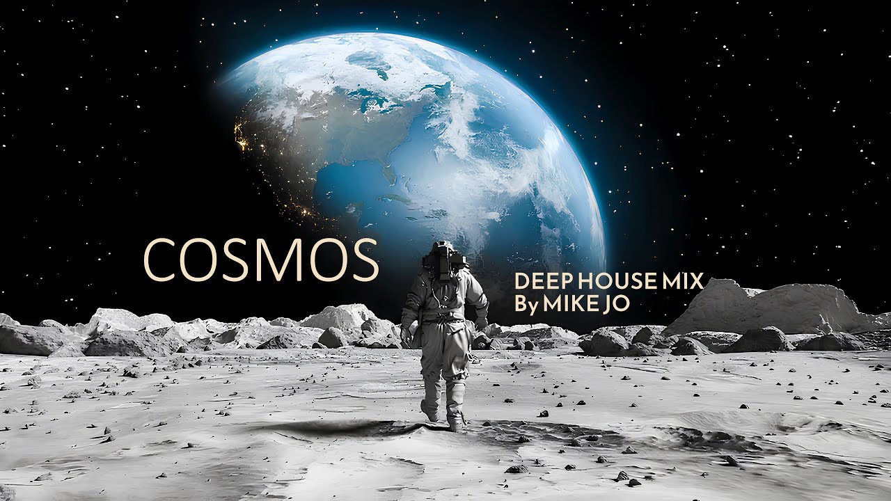 MIKE JO - COSMOS  | Deep House Set | Vol 09 &bull; 2024 |  Gentleman (DJ) -  Zeu5 - Gaston Lopez