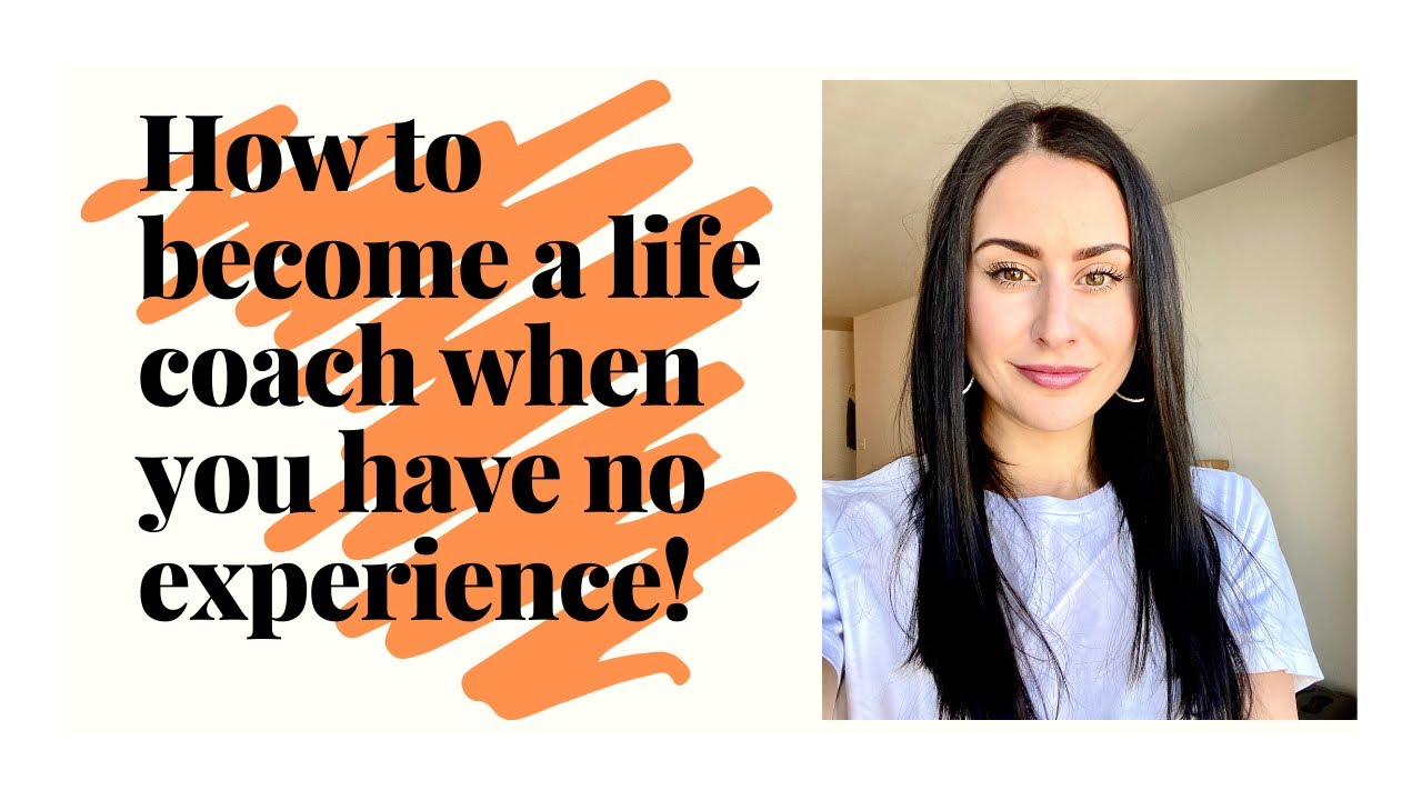 HOW I BECAME A LIFE COACH | Start your business with NO experience!