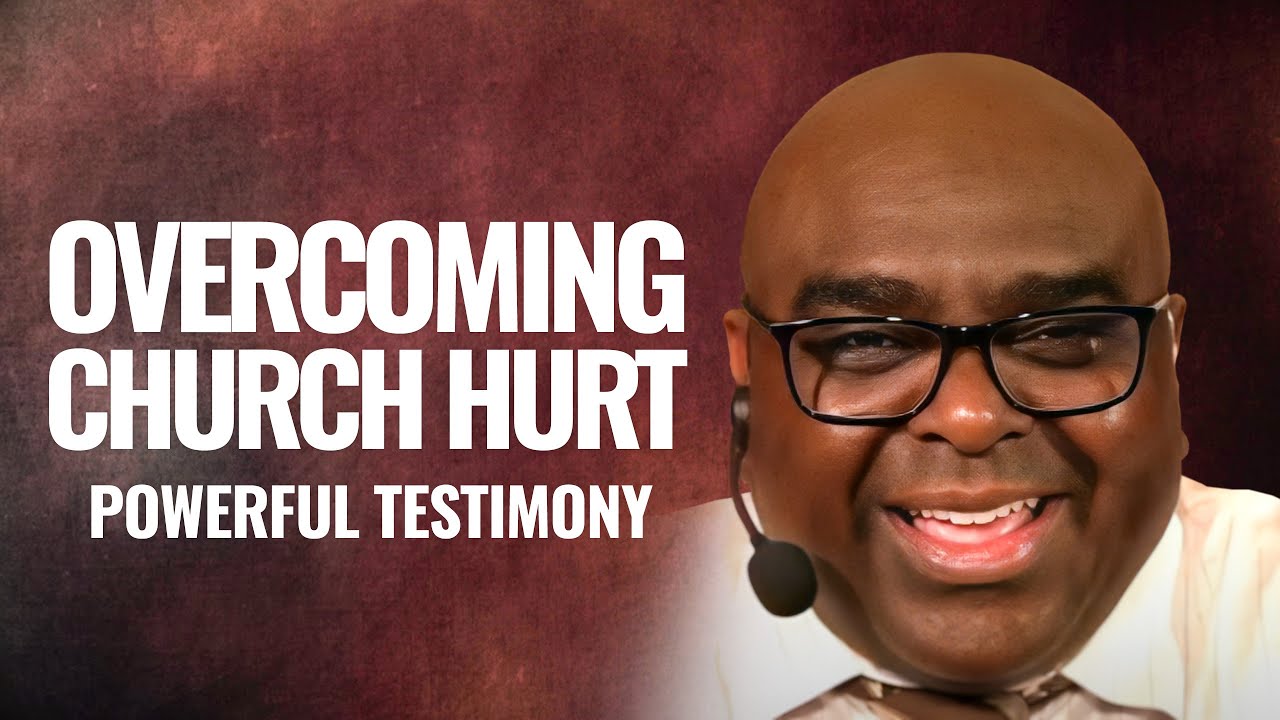 OVERCOMING Church HURT (Powerful Testimony)
