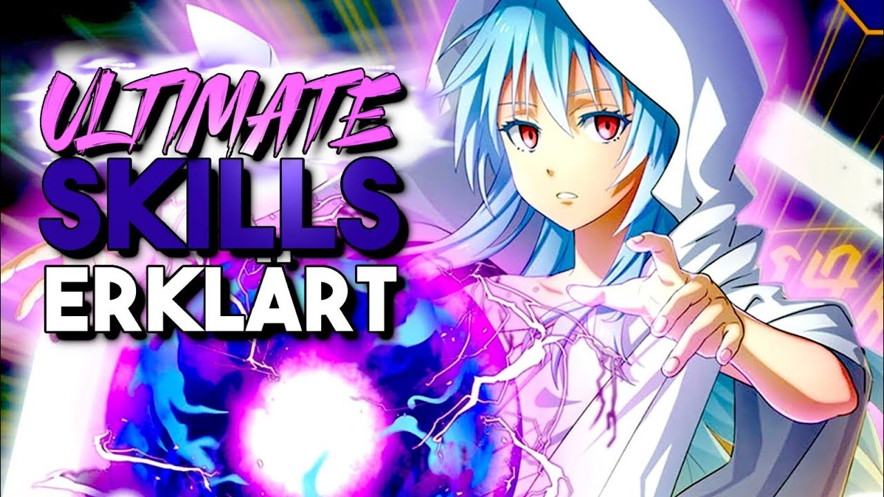 Alle ULTIMATE SKILLS von RIMURU TEMPEST Erklärt
