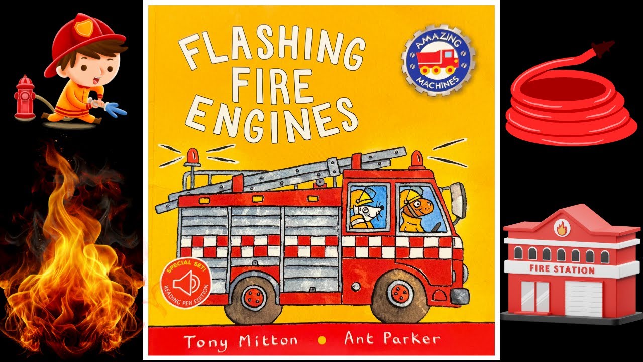 🚒 Flashing Fire Engines - Read Aloud | Educational Story for Kids | Fire Truck Adventure!