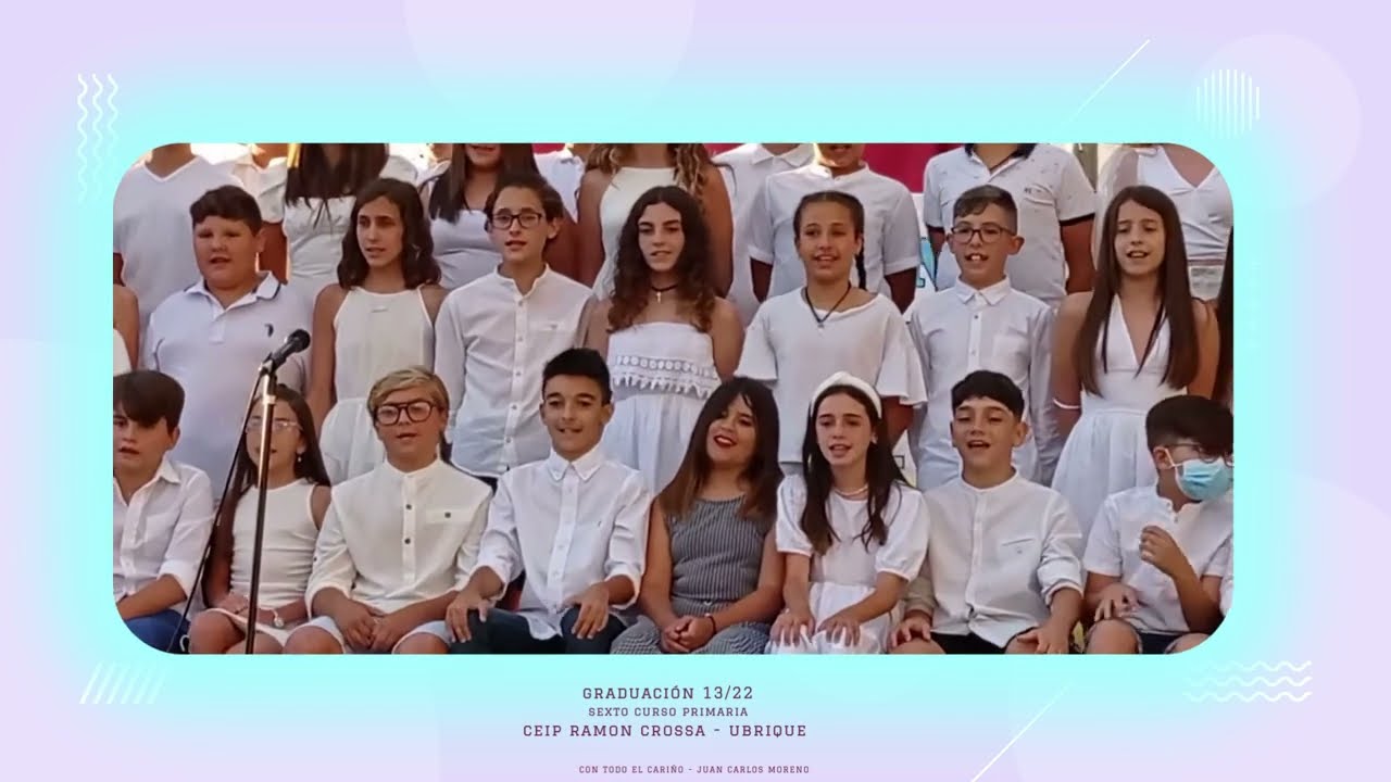 Graduación CEIP Ramón Crossa 2016/2022