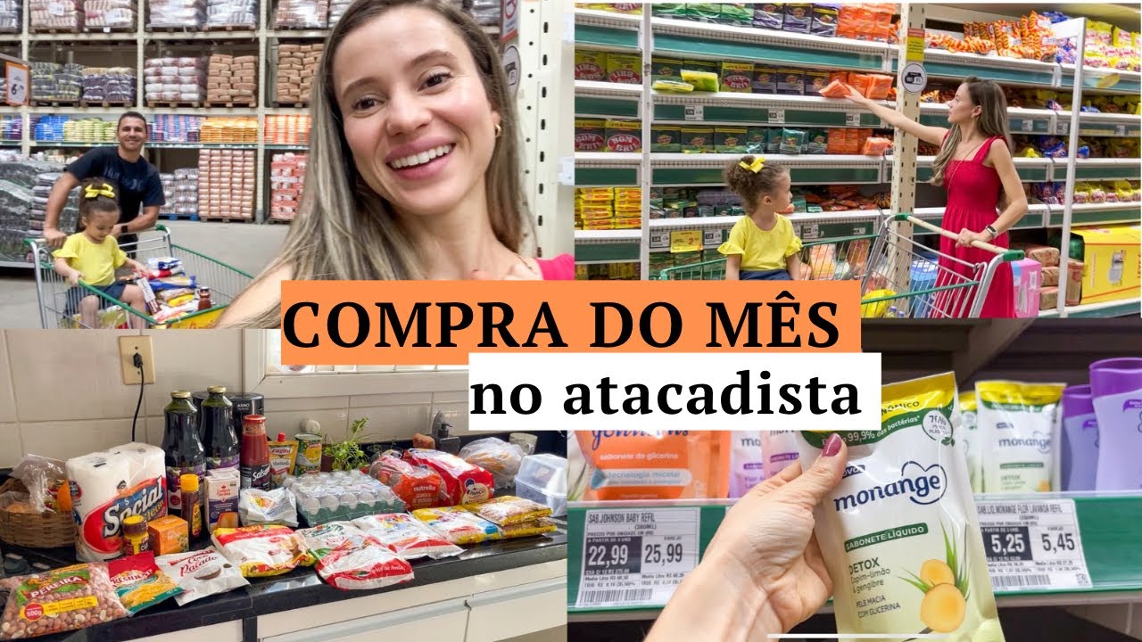 COMPRA DO MÊS COMPLETA NO ATACADAO | Compra de Junho com valor de tudo ✨ Stella Alves