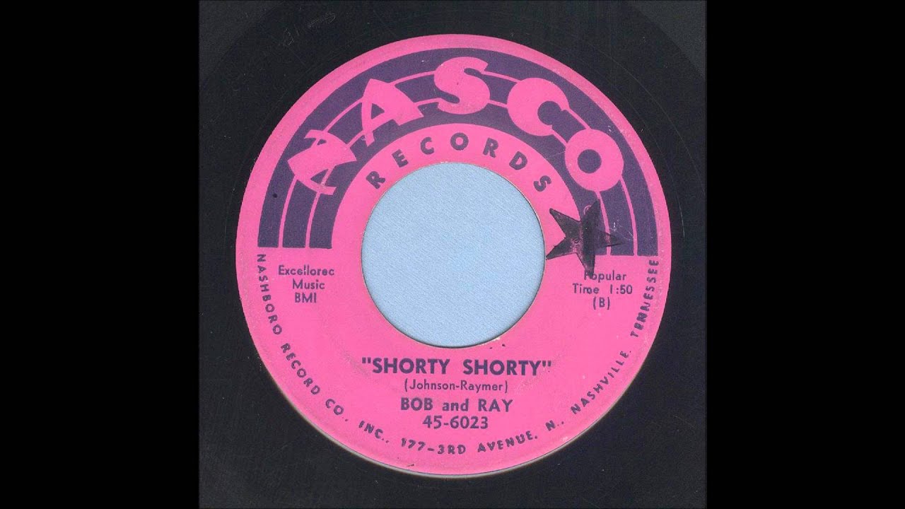 Bob & Ray - Shorty Shorty - Rockabilly 45