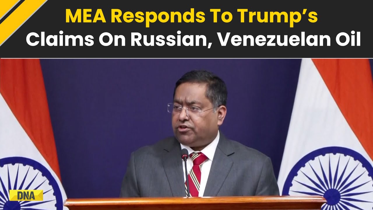 India US Trade Deal: MEA Clarifies India’s Oil Policy, Says Energy Security Is Top Priority